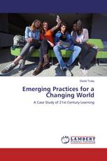 Emerging Practices for a Changing World