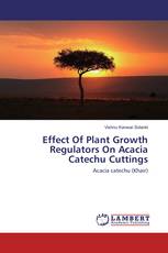 Effect Of Plant Growth Regulators On Acacia Catechu Cuttings