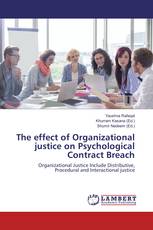 The effect of Organizational justice on Psychological Contract Breach
