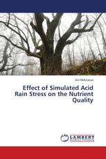 Effect of Simulated Acid Rain Stress on the Nutrient Quality
