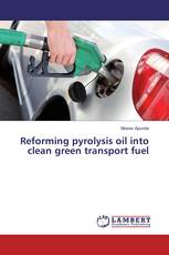 Reforming pyrolysis oil into clean green transport fuel