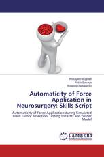 Automaticity of Force Application in Neurosurgery: Skills Script