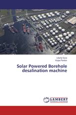 Solar Powered Borehole desalination machine
