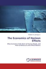 The Economics of Horizon Effects