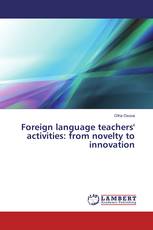 Foreign language teachers' activities: from novelty to innovation