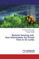 Remote Sensing and Geo-information for Forest Fires in Sri Lanka