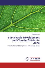 Sustainable Development and Climate Policies in China