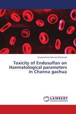 Toxicity of Endosulfan on Haematological parameters in Channa gachua