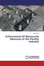 Enforcement Of Biosecurity Measures in the Poultry Industry