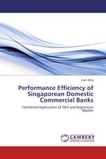 Performance Efficiency of Singaporean Domestic Commercial Banks