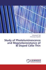 Study of Photoluminescence and Magnetoresistance of Bi Doped CdSe Thin