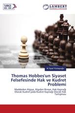 Thomas Hobbes'un Siyaset Felsefesinde Hak ve Kudret Problemi
