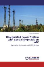 Deregulated Power System with Special Emphasis on ATC