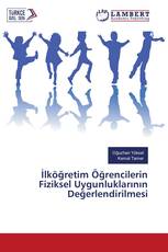 İlköğretim Öğrencilerin Fiziksel Uygunluklarının Değerlendirilmesi