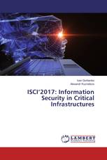 ISCI’2017: Information Security in Critical Infrastructures
