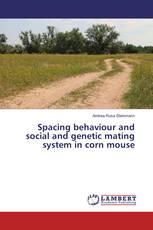 Spacing behaviour and social and genetic mating system in corn mouse