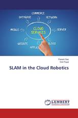 SLAM in the Cloud Robotics