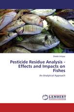 Pesticide Residue Analysis - Effects and Impacts on Fishes