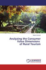 Analyzing the Consumer Value Dimensions of Rural Tourism