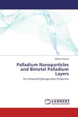 Palladium Nanoparticles and Bimetal Palladium Layers