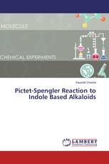 Pictet-Spengler Reaction to Indole Based Alkaloids