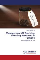 Management Of Teaching-Learning Resources In Schools