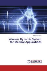 Wireless Dynamic System for Medical Applications