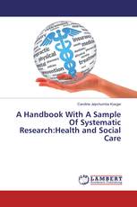 A Handbook With A Sample Of Systematic Research:Health and Social Care