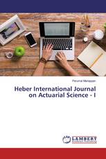 Heber International Journal on Actuarial Science - I