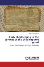 Early childbearing in the context of the child support grant