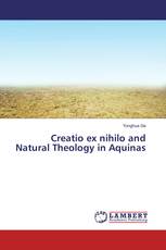 Creatio ex nihilo and Natural Theology in Aquinas