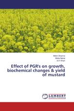 Effect of PGR's on growth, biochemical changes & yield of mustard