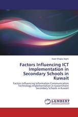 Factors Influencing ICT Implementation in Secondary Schools in Kuwait