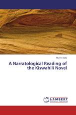 A Narratological Reading of the Kiswahili Novel