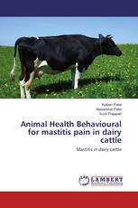 Animal Health Behavioural for mastitis pain in dairy cattle