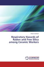 Respiratory Hazards of Radon and Free Silica among Ceramic Workers