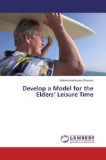 Develop a Model for the Elders’ Leisure Time