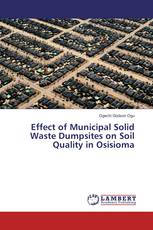 Effect of Municipal Solid Waste Dumpsites on Soil Quality in Osisioma