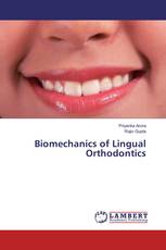 Biomechanics of Lingual Orthodontics