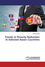 Trends in Poverty Reduction in Selected Asean Countries