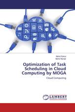 Optimization of Task Scheduling in Cloud Computing by MOGA