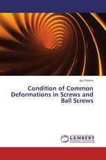 Condition of Common Deformations in Screws and Ball Screws