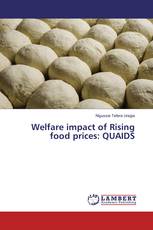 Welfare impact of Rising food prices: QUAIDS