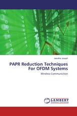 PAPR Reduction Techniques For OFDM Systems