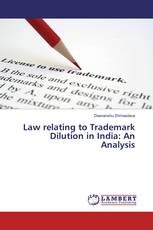 Law relating to Trademark Dilution in India: An Analysis