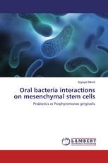 Oral bacteria interactions on mesenchymal stem cells