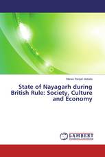 State of Nayagarh during British Rule: Society, Culture and Economy