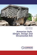 Armenian Style (Origin, Design and Ornamental Art)