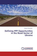 Defining PPP Opportunities in the Road Sector of Ukraine