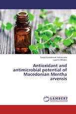 Antioxidant and antimicrobial potential of Macedonian Mentha arvensis